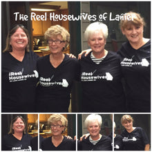 Load image into Gallery viewer, LAKE LANIER REEL HOUSEWIVES