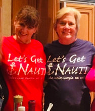 Load image into Gallery viewer, “NAUTI” LAKE LANIER “Let’s get NAUTI”