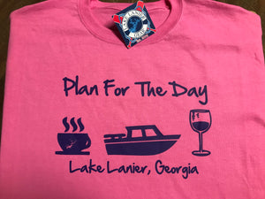 Lake Lanier "Plan for the day”